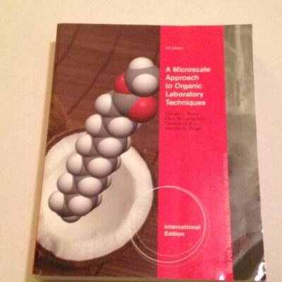MICROSCALE APPROACH TO ORGANIC LABORATORY TECHNIQUES 5TH EDITION