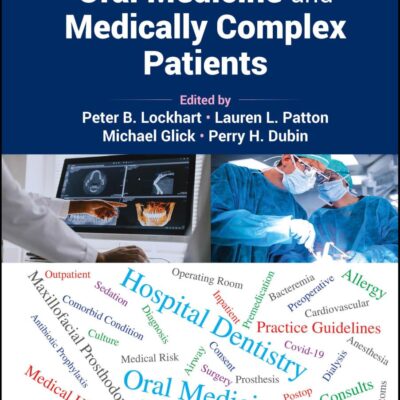 Oral Medicine and Medically Complex Patients