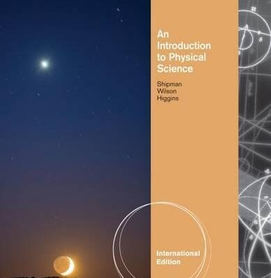 INTRODUCTION TO PHYSICAL SCIENCE, 13TH EDN