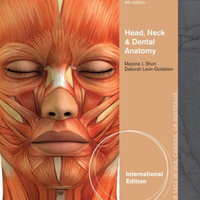 Head, Neck and Dental Anatomy, Interantional Edition
