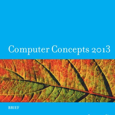 Computer Concepts, Brief (New Perspectives (Course Technology Paperback))