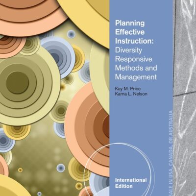 Planning Effective Instruction: Diversity Responsive Methods and Management, International Edition