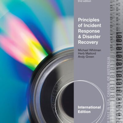 PRINCIPLES OF INCIDENT RESPONSE AND DISASTER RECOVERY, 2ND EDN