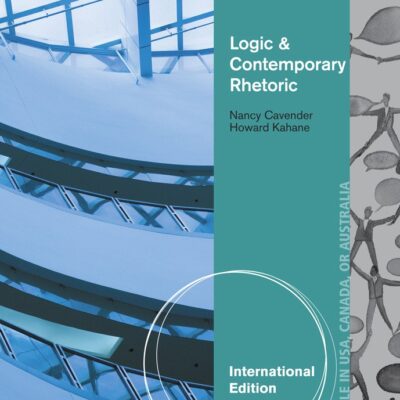 LOGIC AND CONTEMPORARY RHETORIC 12TH ED.