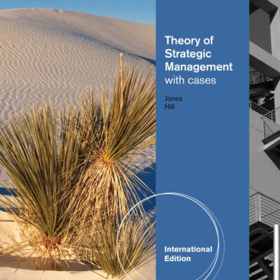 THEORY OF STRATEGIC MANAGEMENT WITH CASES 10TH ED.