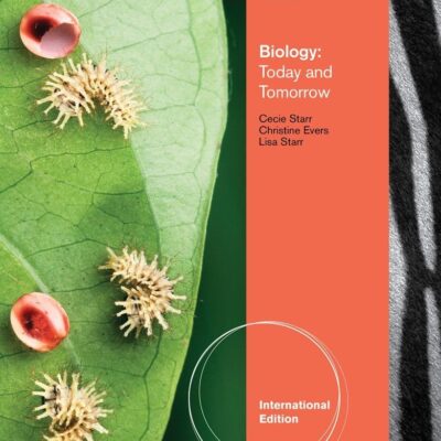 Biology Today and Tomorrow with Physiology, International Edition