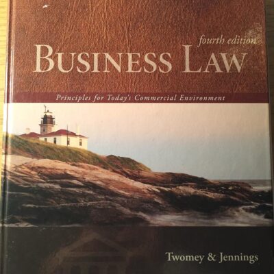 Business Law: Principles for Today's Commercial Environment
