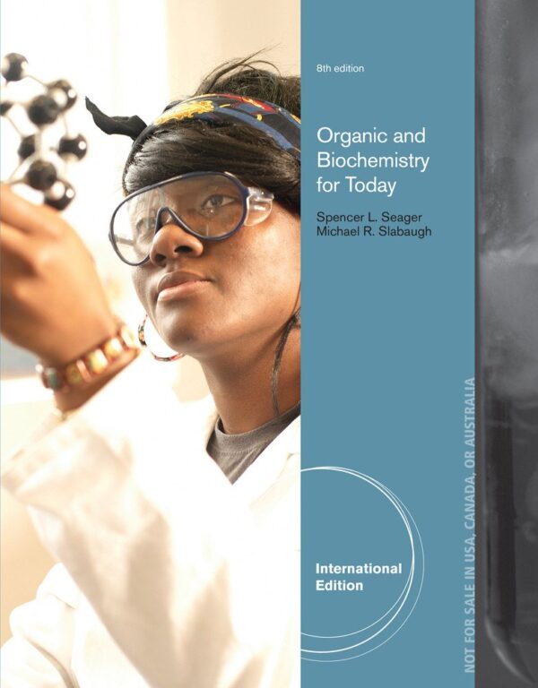 Organic and Biochemistry for Today, International Edition