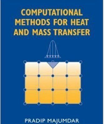 Computational Methods for Heat and Mass Transfer