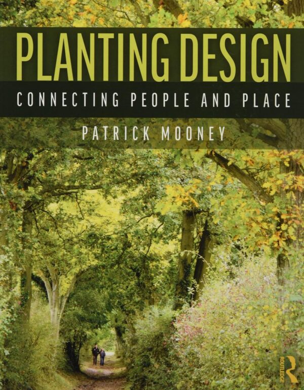 Planting Design: Connecting People and Place