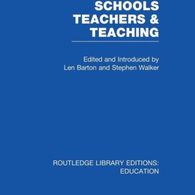 Schools, Teachers and Teaching