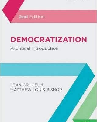 Democratization: A Critical Introduction 2nd ed (PB)