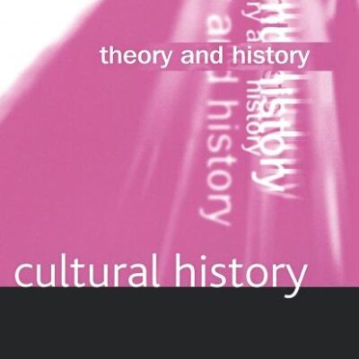 Cultural History: 20 (Theory and History)