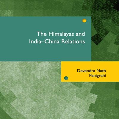 The Himalayas and India-China Relations : Nepal and Himalayan Studies