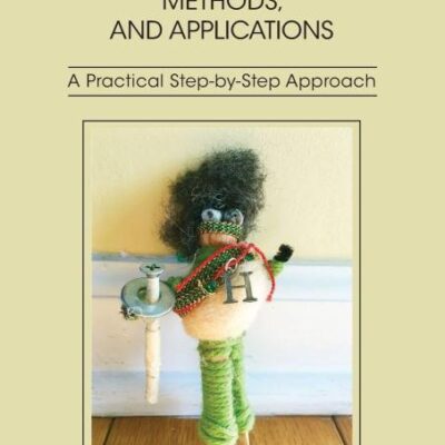 A Guide to Art Therapy Materials, Methods, and Applications: A Practical Step-by-step Approach