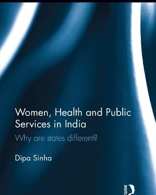 Women, Health and Public Services in India