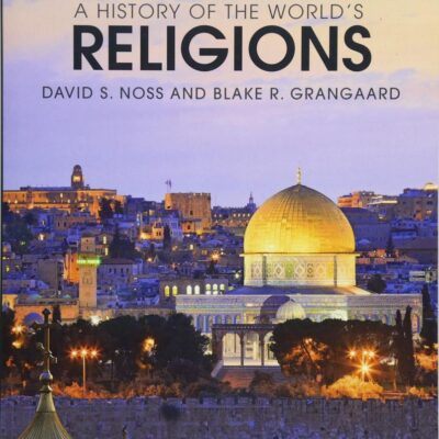 HISTORY OF THE WORLD'S RELIGIONS, 14TH EDITION