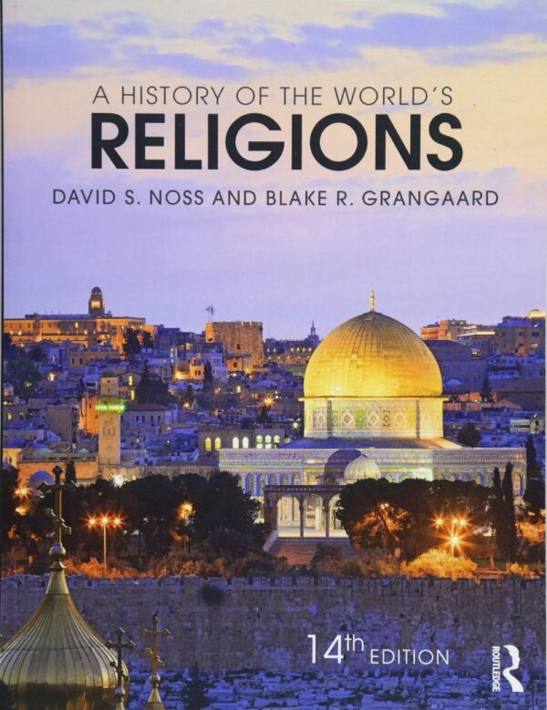 HISTORY OF THE WORLD'S RELIGIONS, 14TH EDITION