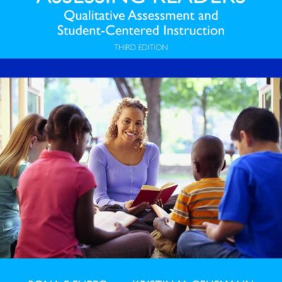 Assessing Readers: Qualitative Diagnosis and Instruction