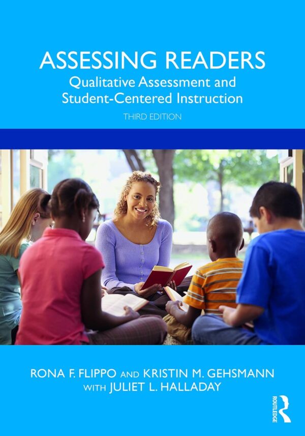 Assessing Readers: Qualitative Diagnosis and Instruction