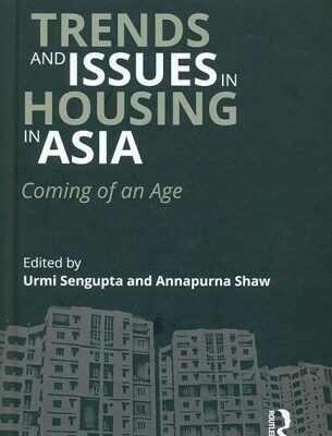 Trends and Issues in Housing in Asia: Coming of an Age