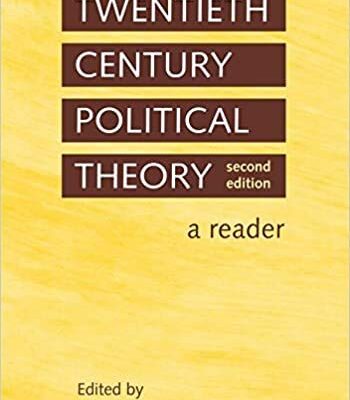 Twentieth Century Political Theory: A Reader (Second Edition)