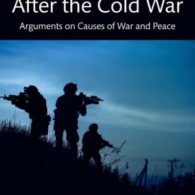 Conflict After The Cold War Arguments On Causes Of War And Peace 5Ed (Pb 2017)