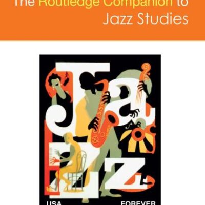 ROUTLEDGE COMPANION TO JAZZ STUDIES, 1ST EDITION