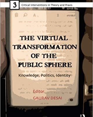 The Virtual Transformation of the Public Sphere
