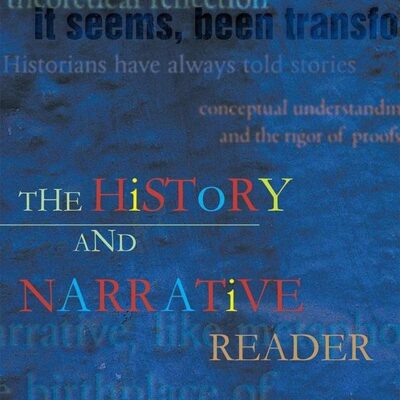 The History And Narrative Reader