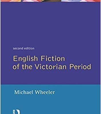 English Fiction of the Victorian Period