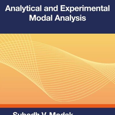 Analytical and Experimental Modal Analysis