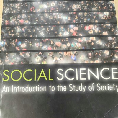 SOCIAL SCIENCE : AN INTRODUCTION TO THE STUDY OF SOCIETY, 17TH EDITION