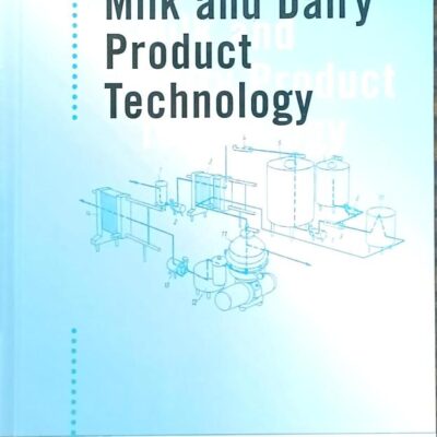Milk and Dairy Product Technology