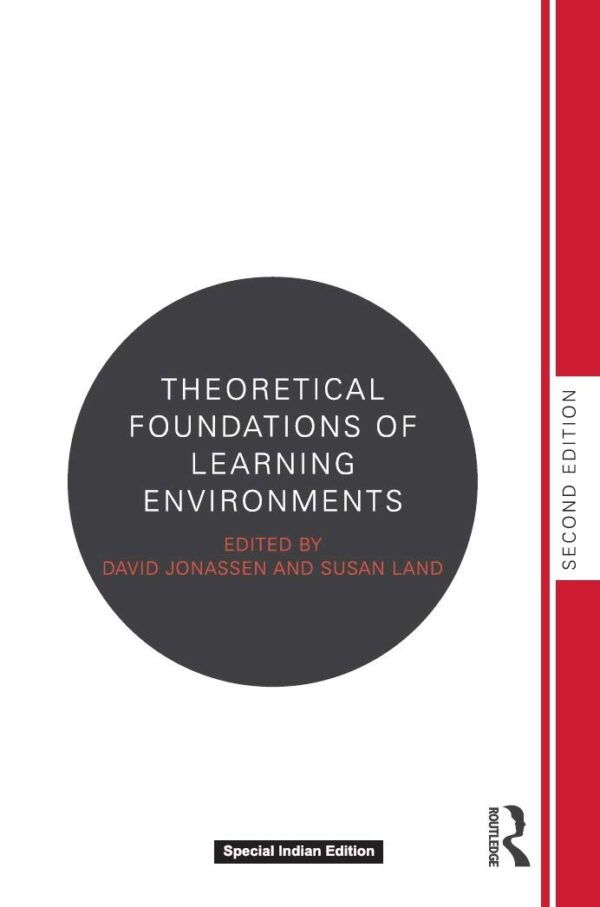 Theoretical Foundations of Learning Environments