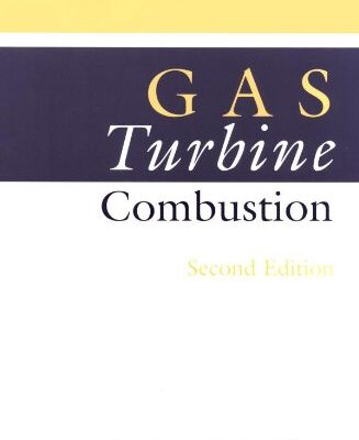 GAS Turbine Combustion, Second Edition