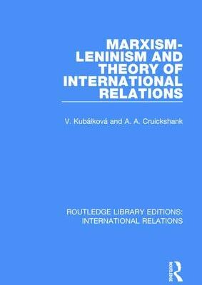 Marxism-Leninism and the Theory of International Relations (Volume 4)