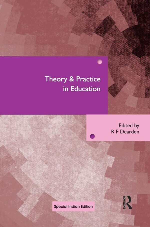 Theory & Practice in Education (RLE Edu K)