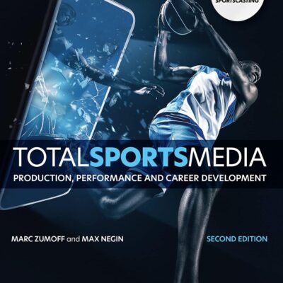 Total Sports Media: Production, Performance and Career Development