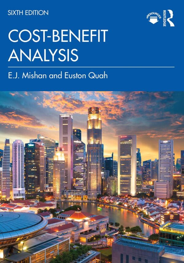 COST BENEFIT ANALYSIS,6TH EDITION
