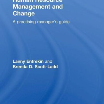 Human Resource Management and Change: A Practising Manager's Guide