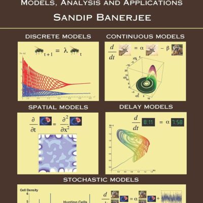 MATHEMATICAL MODELING : MODELS, ANALYSIS AND APPLICATIONS, 2ND EDITION
