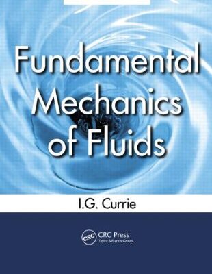 Fundamental Mechanics of Fluids