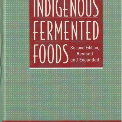 HANDBOOK OF INDIGENOUS FERMETED FOODS, 2ND EDITION