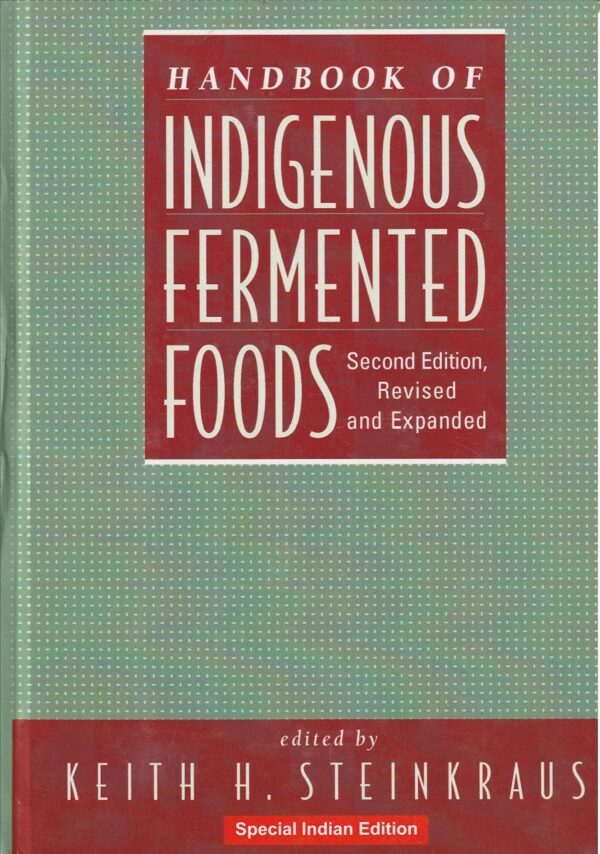 HANDBOOK OF INDIGENOUS FERMETED FOODS, 2ND EDITION