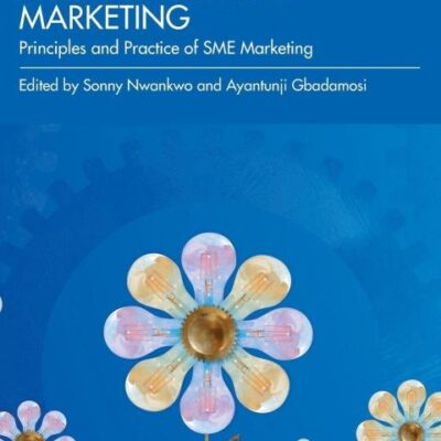 ENTREPRENEURSHIP MARKETING : PRINCIPLES AND PRACTICE OF SME MARKETING, 2ND EDITION