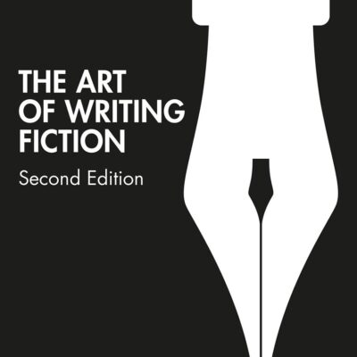 The Art of Writing Fiction