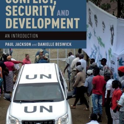 Conflict, Security and Development: An Introduction