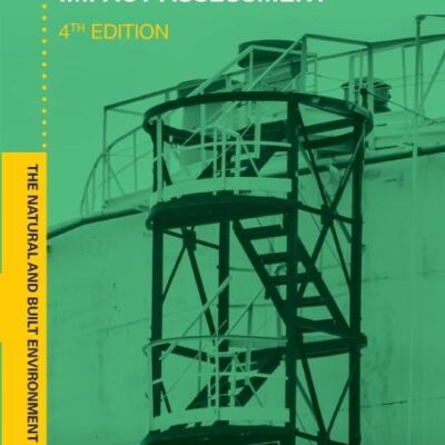 Methods of Environmental and Social Impact Assessment (Natural and Built Environment Series)