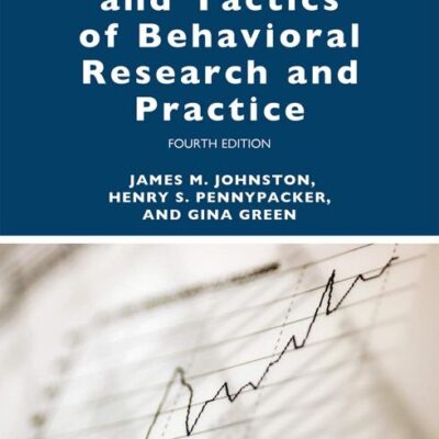 Strategies and Tactics of Behavioral Research and Practice